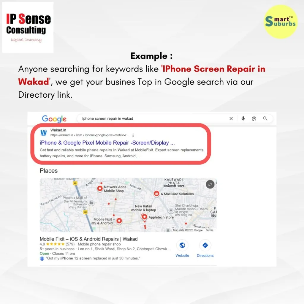 Google search for “iPhone Screen Repair Wakad” highlights a Pune business, illustrating hyperlocal digital marketing by a local agency, with info above. - IPSense.com